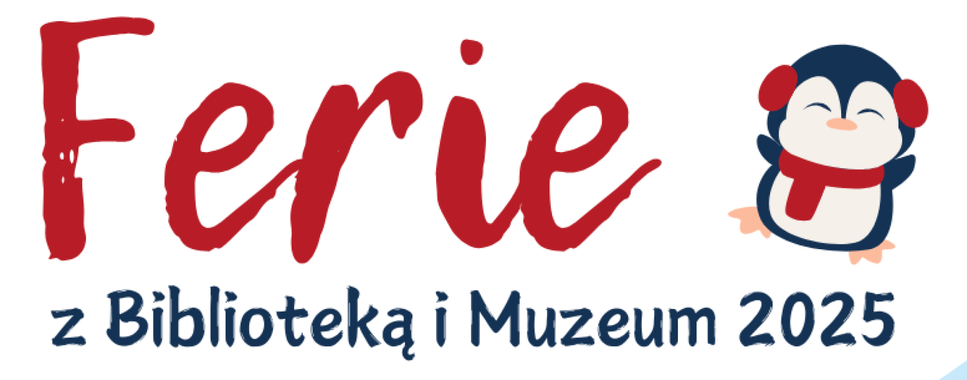 Ferie 2025 z Biblioteką i Muzeum